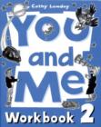 Image for You and Me: 2: Workbook