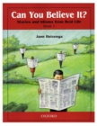 Image for Can You Believe It?: 1: Book