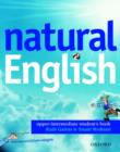 Image for Natural English Upper-Intermediate: Student&#39;s Book (with Listening Booklet)