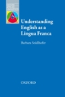 Image for Understanding English as a Lingua Franca