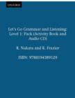 Image for Let&#39;s Go Grammar and Listening: Pack 1 : Grammar and Listening