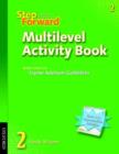 Image for Step Forward: 2: Multilevel Activity Book