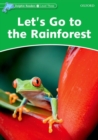 Image for Dolphin Readers Level 3: Let&#39;s Go to the Rainforest