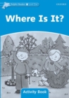 Image for Dolphin Readers Level 1: Where Is It? Activity Book