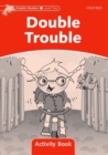 Image for Dolphin Readers Level 2: Double Trouble Activity Book