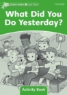 Image for Dolphin Readers Level 3: What Did You Do Yesterday? Activity Book