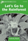 Image for Dolphin Readers Level 3: Let&#39;s Go to the Rainforest Activity Book