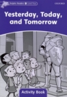 Image for Dolphin Readers Level 4: Yesterday, Today, and Tomorrow Activity Book