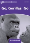 Image for Dolphin Readers Level 4: Go, Gorillas, Go Activity Book