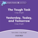 Image for Dolphin Readers: Level 4: The Tough Task &amp; Yesterday, Today and Tomorrow Audio CD
