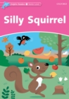 Image for Dolphin Readers Starter Level: Silly Squirrel