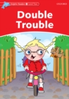 Image for Dolphin Readers Level 2: Double Trouble