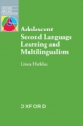 Image for Adolescent second language learning and multilingualism