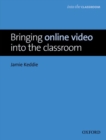 Image for Bringing online video into the classroom