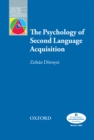 Image for The psychology of second language acquisition