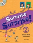 Image for Surprise Surprise!: 2: Class Book with CD-ROM