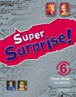 Image for Super surprise!6,: Class book