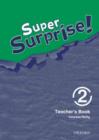 Image for Super Surprise!: 2: Teacher&#39;s Book
