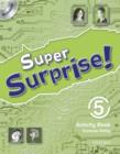 Image for Super Surprise!: 5: Activity Book and MultiROM Pack