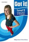 Image for Got it! Level 2 Student Book and Workbook with CD-ROM