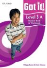 Image for Got it! Level 3 Student Book A and Workbook with CD-ROM : A four-level American English course for teenage learners