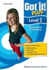 Image for Got It! Plus: Level 2: Student Pack : A four-level American English course for teenage learners