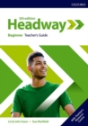 Image for Headway: Beginner: Teacher&#39;s Guide with Teacher&#39;s Resource Center