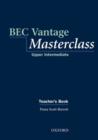 Image for BEC Vantage Masterclass: Upper-Intermediate: Teacher&#39;s Book