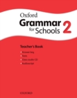 Image for Oxford Grammar for Schools: 2: Teacher&#39;s Book and Audio CD Pack