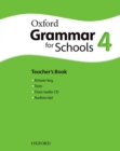 Image for Oxford Grammar for Schools: 4: Teacher&#39;s Book and Audio CD Pack