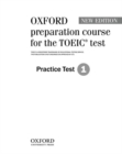 Image for Oxford preparation course for the TOEIC (R) test: Practice Test 1