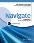 Image for Navigate: Elementary A2: Coursebook, e-book and Online Practice