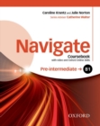 Image for Navigate: Pre-intermediate B1: Coursebook with DVD and Oxford Online Skills Program