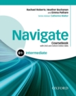 Image for Navigate: Intermediate B1+: Coursebook, e-book and Oxford Online Skills Program