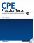 Image for CPE practice tests  : four new tests for the revised Cambridge Certificate of Proficiency in English