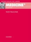 Image for Oxford English for Careers: Medicine 2: Teacher&#39;s Resource Book