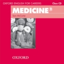 Image for Oxford English for Careers: Medicine 2: Class Audio CD