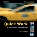 Image for Quick Work Pre-Intermediate: Audio CD : Pre-intermediate level