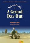 Image for Wallace &amp; Gromit in A grand day out: Student&#39;s book