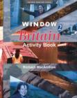 Image for Window on Britain 2: Activity Book