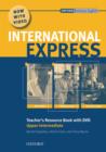 Image for International Express: Upper-Intermediate: Teacher&#39;s Resource Book with DVD