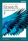 Image for Stretch: Level 2: Teacher&#39;s Book with iTools Online