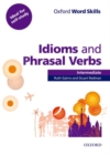 Image for Oxford Word Skills: Intermediate: Idioms and Phrasal Verbs Student Book with Key