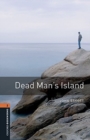 Image for Oxford Bookworms Library: Level 2:: Dead Man&#39;s Island audio pack