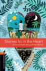 Image for Oxford Bookworms Library: Level 2:: Stories from the Heart : Graded readers for secondary and adult learners