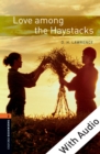 Image for Love among the Haystacks - With Audio