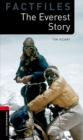 Image for Oxford Bookworms Library Factfiles: Level 3:: The Everest Story Audio Pack