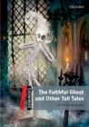 Image for Dominoes: Three: The Faithful Ghost and Other Tall Tales Audio Pack