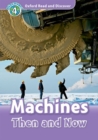 Image for Oxford Read and Discover: Level 4: Machines Then and Now Audio CD Pack
