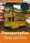 Image for Oxford Read and Discover: Level 5: Transportation Then and Now Audio CD Pack